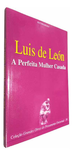 A Perfeita Mulher Casada, De Luis De León. Editorial Phorte, Tapa Mole, Edición 1 Edição En Português, 2017