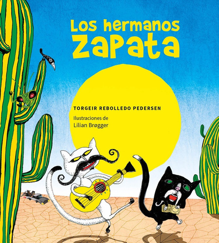 Libro Infantil Los Hermanos Zapata Libros Para Imaginar