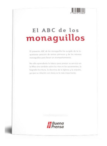 El Abc De Los Monaguillos, De Marcelino Delfín Poso., Vol. Unico. Editorial Buena Prensa, Tapa Blanda, Edición 1a. Edicion:2015 - 4a. Reimpresion:2020 En Español, 2020