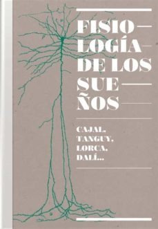 Fisiología De Los Sueños, Aa.vv., Psas Zaragoza