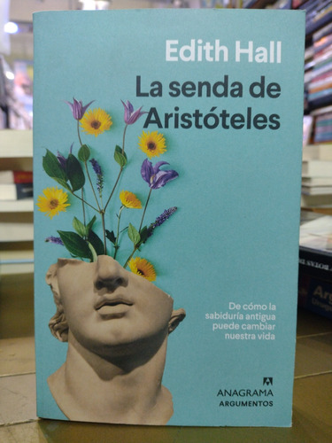 La Senda De Aristóteles Edith Hall