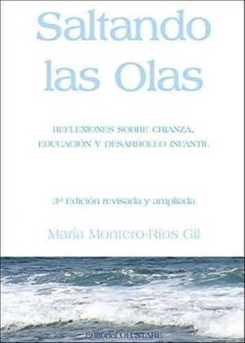 Saltando Las Olas, De Maria Montero-rios Gil. Editorial Ob Stare En Español