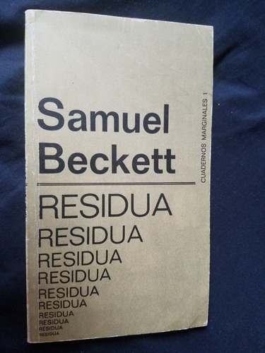 Residua Samuel Beckett Cuadernos Marginales Tusquets