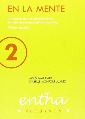 Libro: En La Mente 2. Monfort, Marc/monfort, Isabelle. Entha