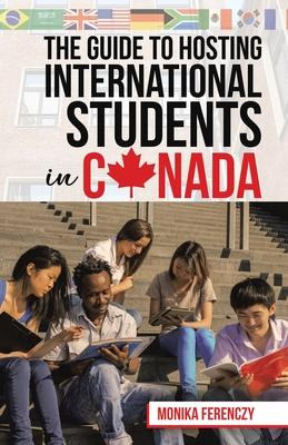 Libro The Guide To Hosting International Students In Cana...