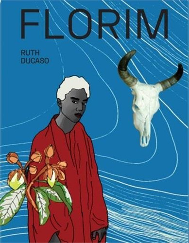 Florim - 1ªed.(2020), De Ruth Ducaso. Editora Paralelo 13s, Capa Mole, Edição 1 Em Português, 2020