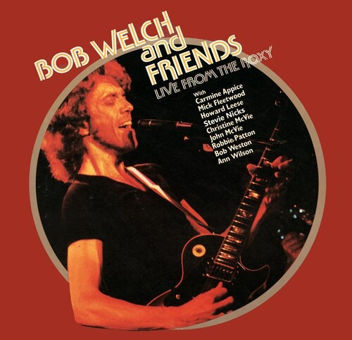 Bob Welch Y Sus Amigos En Vivo Desde The Roxy Lp