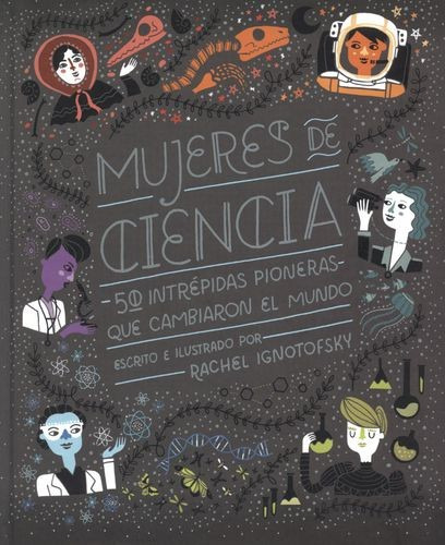 Libro Mujeres De Ciencia. 50 Intrépidas Pioneras Que Cambia