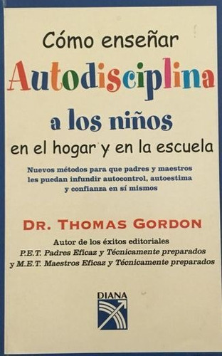 Cómo Enseñar Autodisciplina A Los Niños En El Hogar Y En La