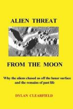 Libro Alien Threat From The Moon - Dylan Clearfield