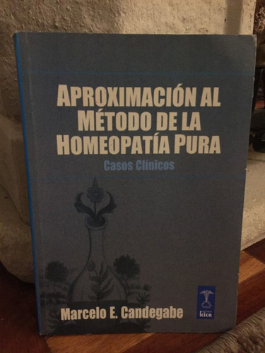 Aproximacion Al Metodo De La Homeopatia Pura