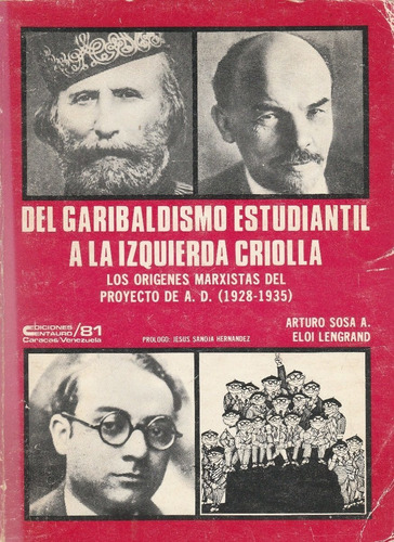 Libro Del Garibaldismo Estudiantil A La Izquierda Criolla