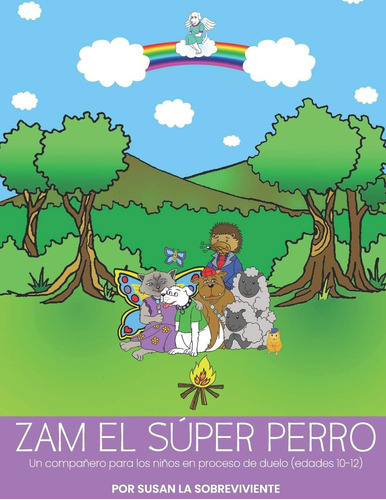 Libro: Zam El Súper Perro: Un Compañero Para Los Niños En Pr