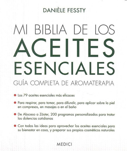 Mi Biblia De Los Aceites Esenciales - Fessty, Daniele