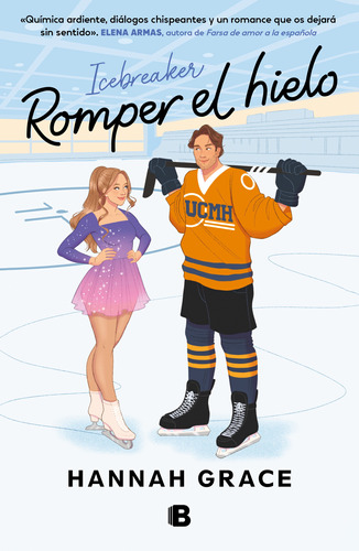 Romper El Hielo (icebreaker) - Hannah Grace Libro