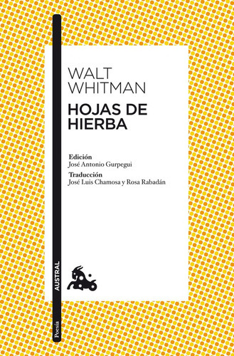 Hojas De Hierba, De Whitman, Walt. Editorial Austral, Tapa Blanda En Español