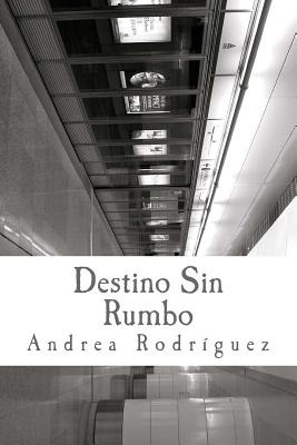 Libro Destino Sin Rumbo: Las Cosas No Son, Lo Que Son. - ...