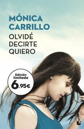 Olvidé Decirte Quiero - Mónica Carrillo(hardback)