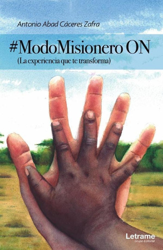 #modomisionero On (la Experiencia Que Te Transforma) - An...