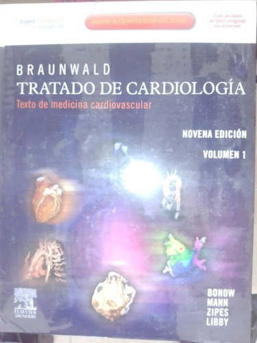 Libro Tratado De Cardiologia Ii Tomo 9/e Braunwald