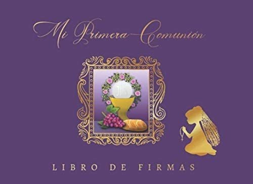 Libro: Mi Primera Comunión: Libro De Firmas | Niña | Permite