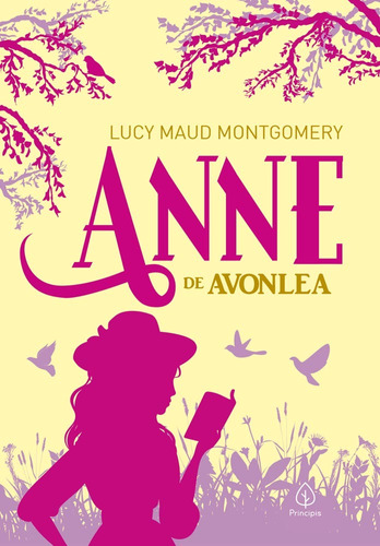 Anne de Avonlea, de Maud Montgomery, Lucy. Série Universo Anne Ciranda Cultural Editora E Distribuidora Ltda., capa dura em português, 2021