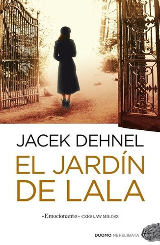 El Jardín De Lala - Dehnel Jacek