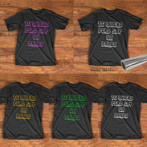 Imagen 4 de 9 de Remera Hombre Te Quiero Pero Soy Un Bardo Cumbia Frases