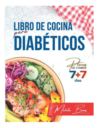Libro : Libro De Cocina Para Diabeticos Cuida Tu Cuerpo... 