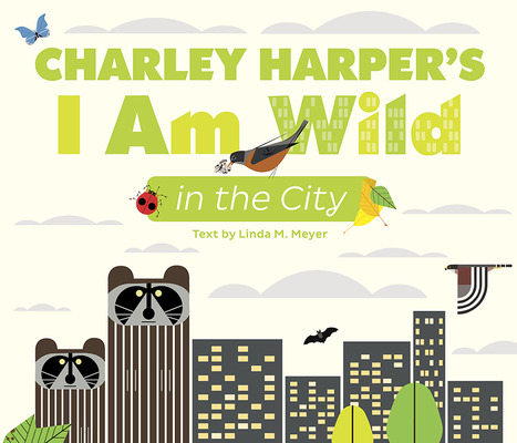 Libro Charley Harper's I Am Wild In The City - Harper, Ch...