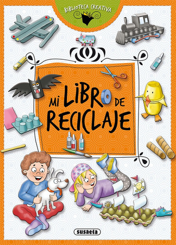 Mi Libro De Reciclaje - Susaeta, Equipo