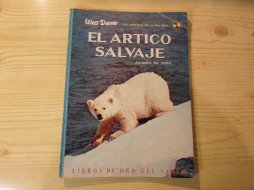 El Ártico Salvaje - Libros De Oro Del Saber