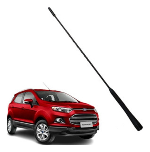 Antena Para Ford Ecosport 11 Pulgadas 28 Cms Entrega Inmed.