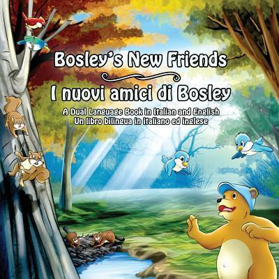 Libro Bosley's New Friends (italian - English) - Tim John...