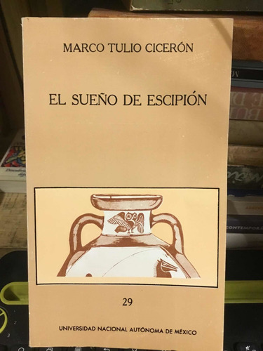 El Sueño De Escipion Marco Tulio Ciceron
