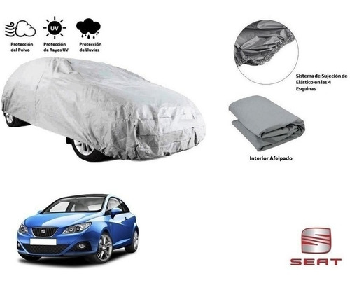 Cubierta Funda Cubre Auto Afelpada Seat Ibiza 1.2 T 2010 Msi