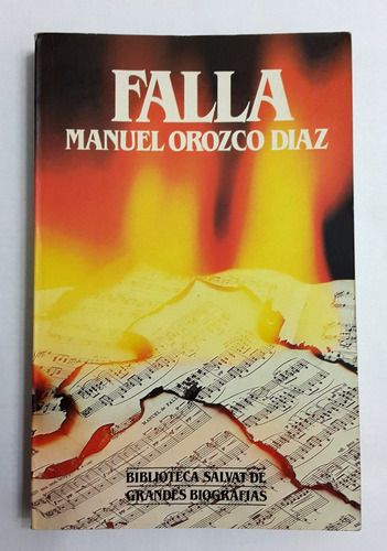 Manuel De Falla Libro Biográfico Ed. Salvat