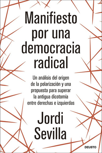 Libro Manifiesto Por Una Democracia Radical - Jordi Sevilla