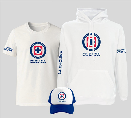Pack Sudadera, Playera Y Gorra Diseño La Máquina Cruz Azul