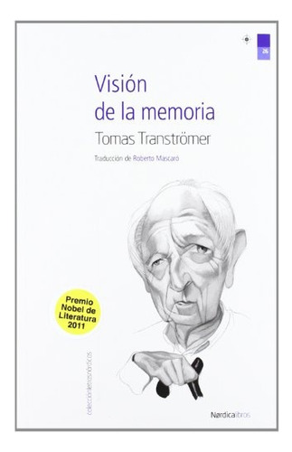 Vision De La Memoria - Tomas Ttranströmer