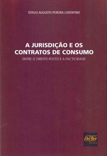 Jurisdição E Os Contratos De Consumo, A