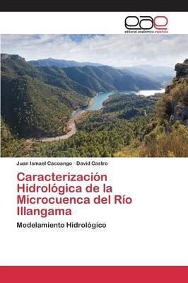 Caracterizacion Hidrologica De La Microcuenca Del Rio Ill...
