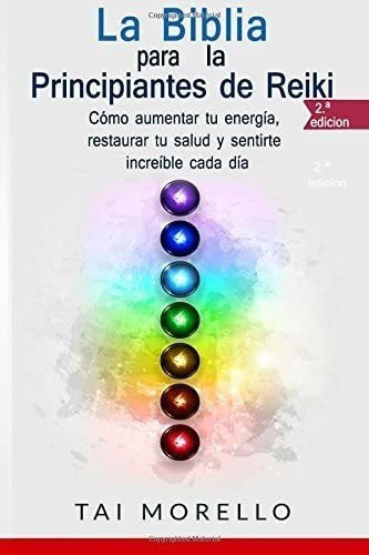 Libro La Biblia Principiantes Reiki-tai Morello