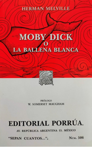 Moby Dick - Herman Melville - Porrua