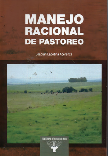 Manejo Racional De Pastoreo Joaquin Lapetina Acerenza