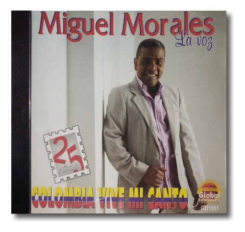 Miguel Morales - Colombia Vive Mi Canto - Cd