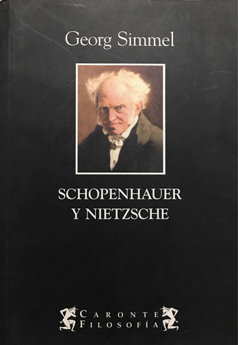 Shopenhauer Y Nietzsche Georg Simmel (como Nuevo)