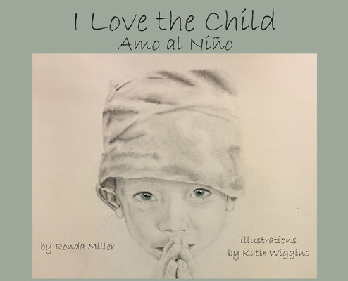 Libro I Love The Child - Miller, Ronda