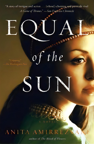 Equal Of The Sun, De Anita Amirrezvani. Editorial Simon & Schuster, Tapa Blanda En Inglés
