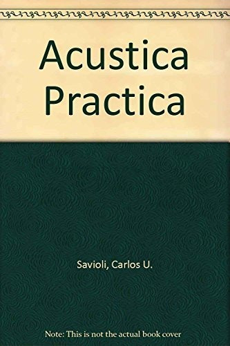 Libro Acustica Practica De Carlos Savioli